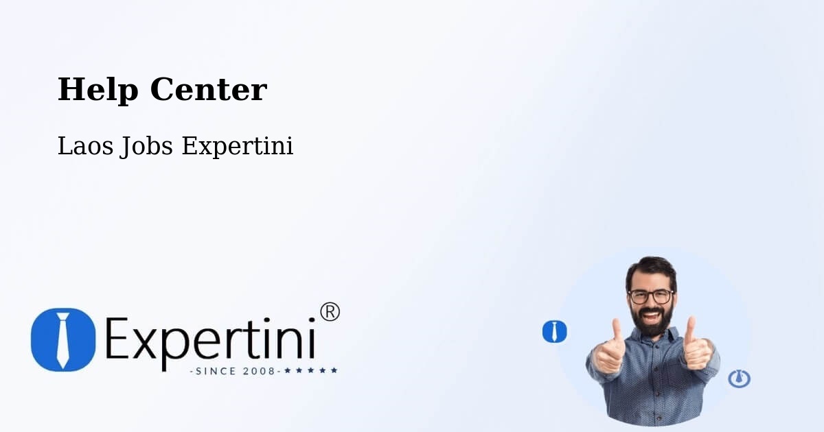 Help Center – Attapeu - Laos Jobs Expertini